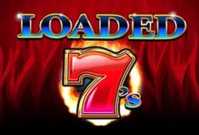Loaded 7's